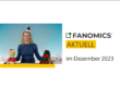 FANOMICS Aktuell Dezember 2023