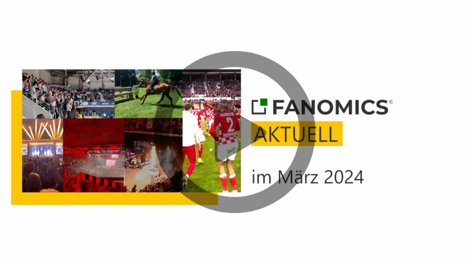 FANOMICS Aktuell März 2024